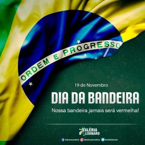 Leia mais sobre o artigo Dia da Bandeira. A nossa Bandeira jamais será vermelha