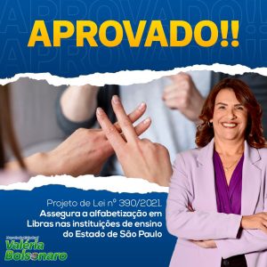 Leia mais sobre o artigo PL de autoria da Deputada Valéria Bolsonaro é aprovado, e Alfabetização em Libras será obrigatório nas instituições de ensino de SP